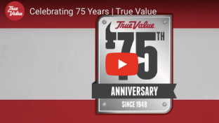 True Value 75th anniversary